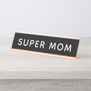 Super Mom Bold Modern Dark Desk Name Plate