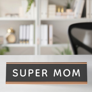 Super Mom Bold Modern Dark Desk Name Plate