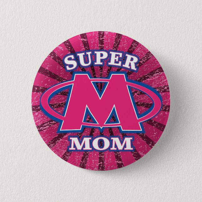 Super Mom Button (Front)