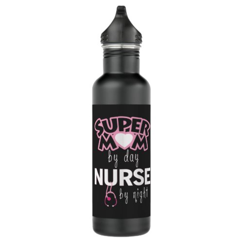 Super Mom by Day Nurse by Night Stainless Steel Water Bottle