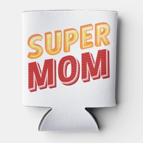 Super mom can cooler