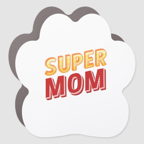 Super mom car magnet