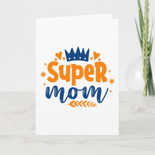 Super Mom Card (Front)