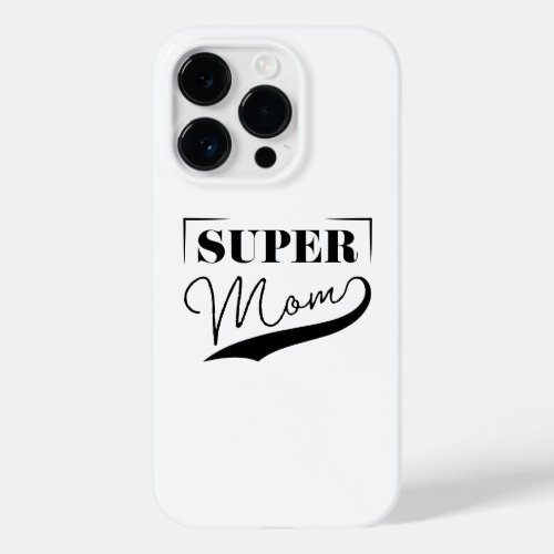 Super Mom Case_Mate iPhone 14 Pro Case