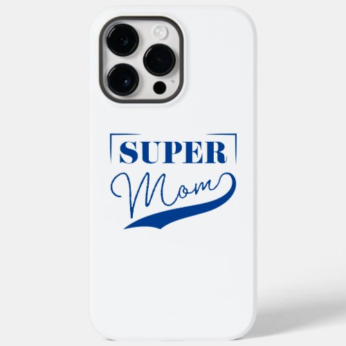 Super Mom Case_Mate iPhone 14 Pro Max Case