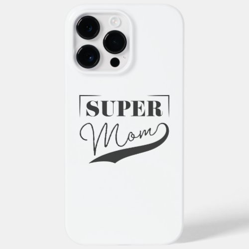 Super Mom Case_Mate iPhone 14 Pro Max Case