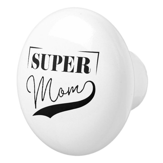 Super Mom Ceramic Knob (Right)