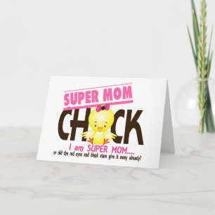 Super Mom Chick 2 Card