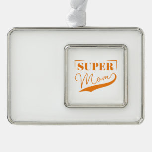 Super Mom Christmas Ornament