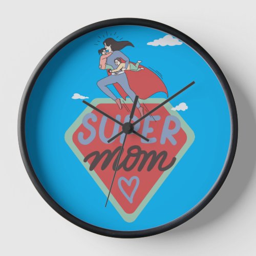 Super mom clock