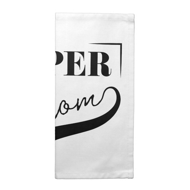 Super Mom Cloth Napkin (Half Fold)