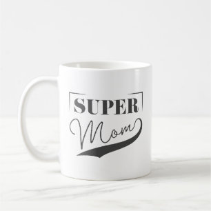 Super Mom Coffee Mug