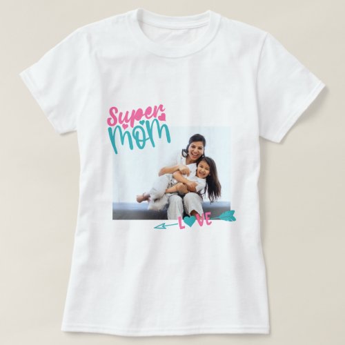 Super Mom cool photo gift T_Shirt