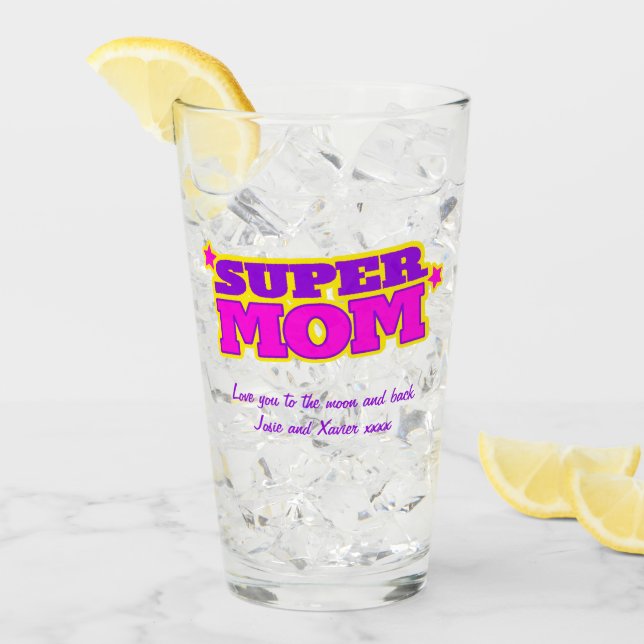 Super Mom custom message pink purple graphic Glass (Front Ice)