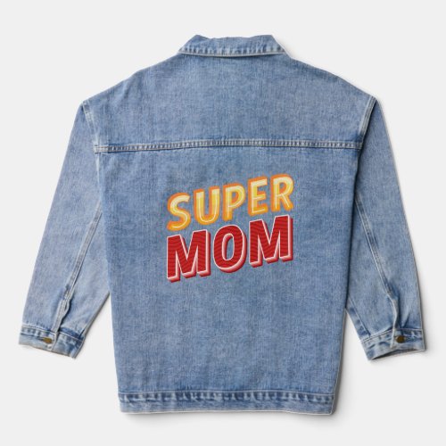 Super mom  denim jacket