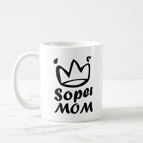 Super Mom Design Coffee Mug