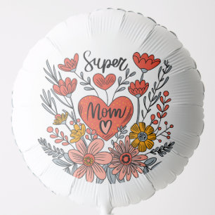 Super Mom Floral Balloon