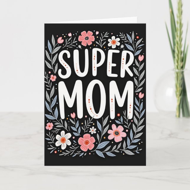 Super Mom Floral Pattern Card (Front)