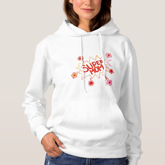 Super Mom Flower Comic Bubble Drawing Mother Hoodie (Front)
