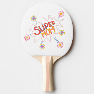 Super Mom Flower Comic Bubble Mother`s Day Ping Pong Paddle