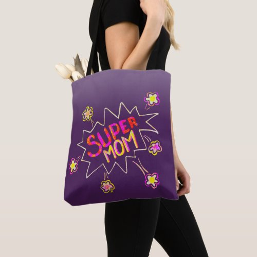 Super Mom Flower Comic Bubble Mother`s Day  Tote Bag - Super Mom Flower Comic Bubble Drawing Mother`s Day Pillow. Hand-drawn lettering and flowers in a comic action bubble. Great gift for a cool mom for Mother`s Day, birthday or Christmas.