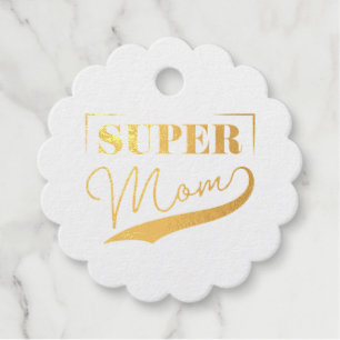 Super Mom Foil Favor Tags