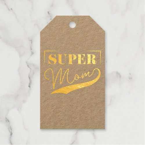 Super Mom Foil Gift Tags