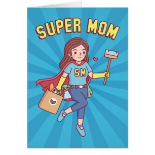 Super Mom, Funny Mothers Day Greeting Cards