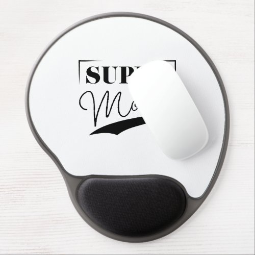 Super Mom Gel Mouse Pad