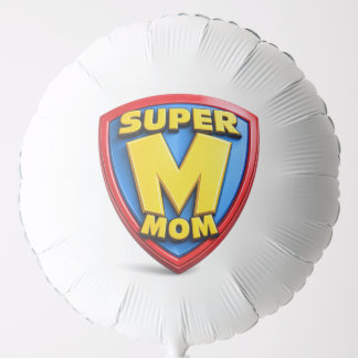 Super Mom Gifts for Super Moms Balloon