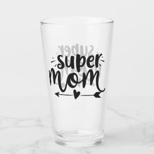 Super Mom Glass