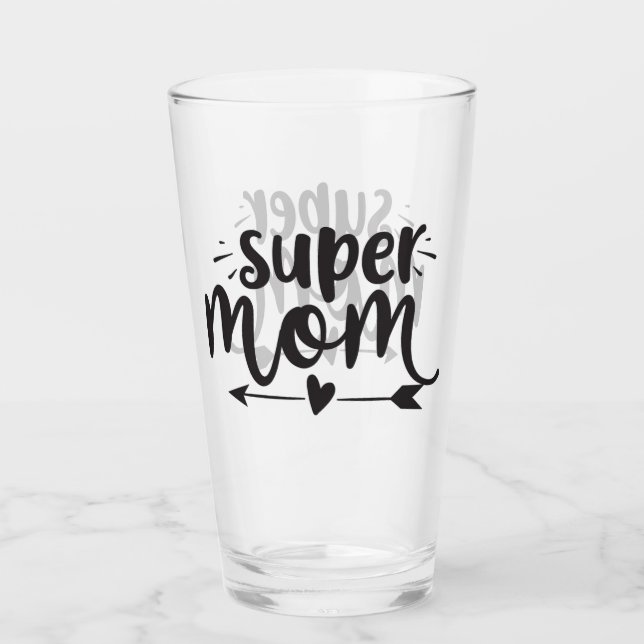 Super Mom Glass (Front)