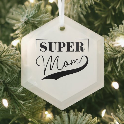 Super Mom Glass Ornament