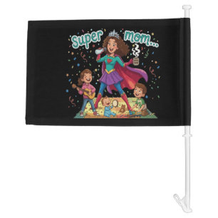 Super Mom Hero - Mother's Day Celebration Car Flag