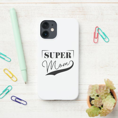 Super Mom iPhone 12 Mini Case