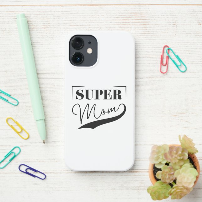 Super Mom iPhone Case (On Desk)
