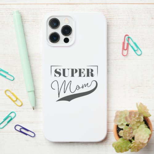 Super Mom iPhone 12 Pro Max Case