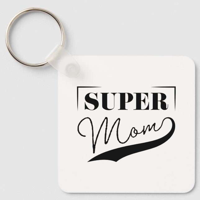 Super Mom Keychain (Front)