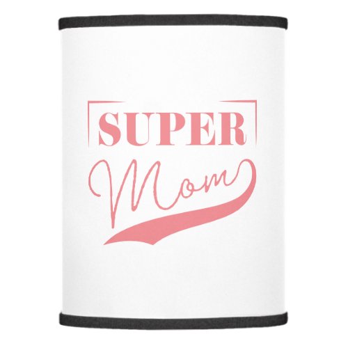 Super Mom Lamp Shade