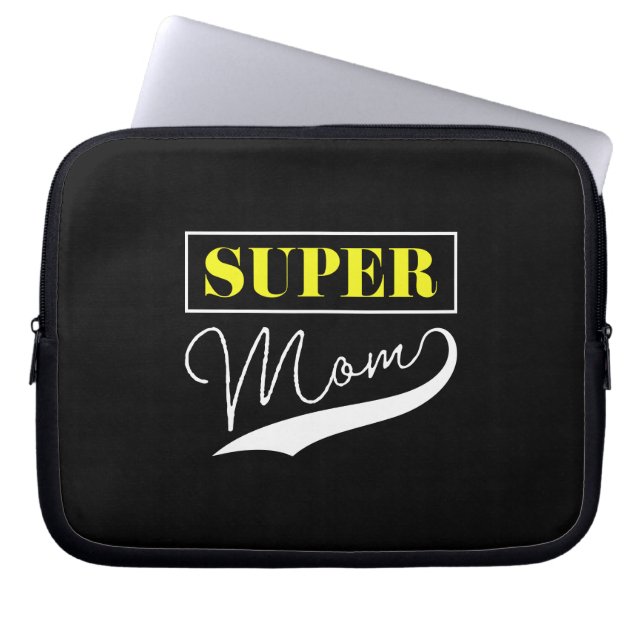 Super Mom  Laptop Sleeve (Front)