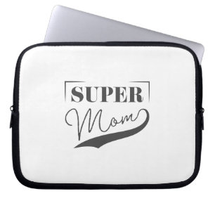 Super Mom Laptop Sleeve