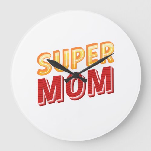 Super mom large clock
