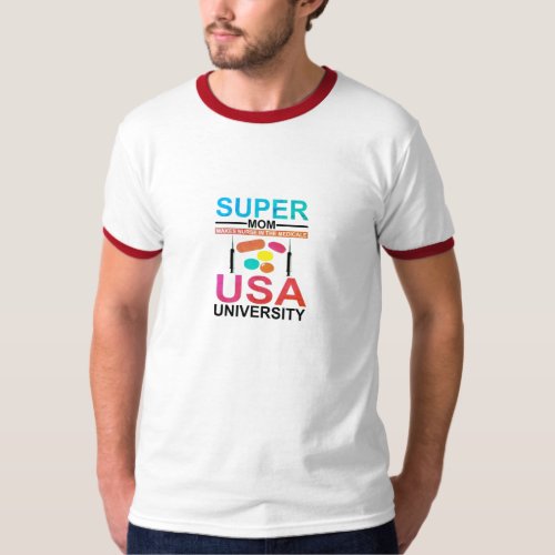 Super Mom Makes Burse In the Medical USA universit T_Shirt