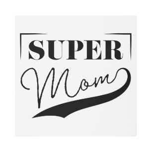 Super Mom Metal Print
