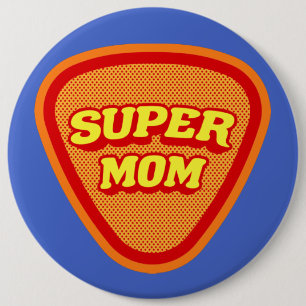 Super Mom Mother's Day Button