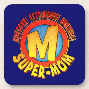 Super Mom Mother's Day Cork Coasters (set Of 6) by koncepts at Zazzle
