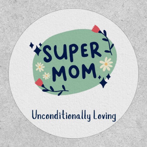 Super Mom Mothers Day Grandma Gift Patch