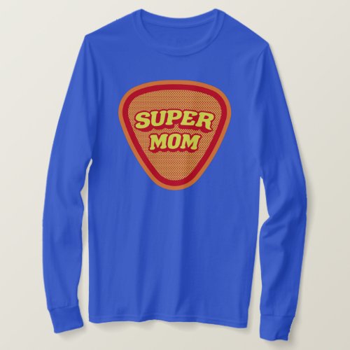 Super Mom Mothers Day T_Shirt