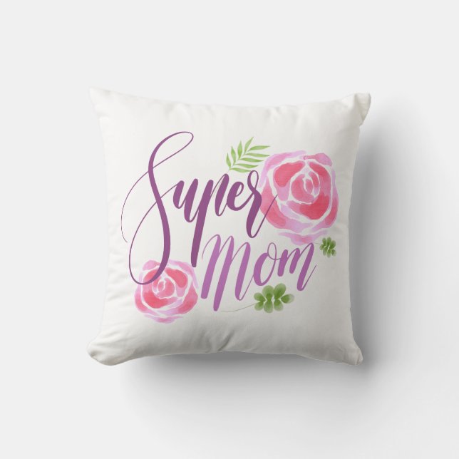 Super Mom Mother's Day | Throw Pillow (Front)