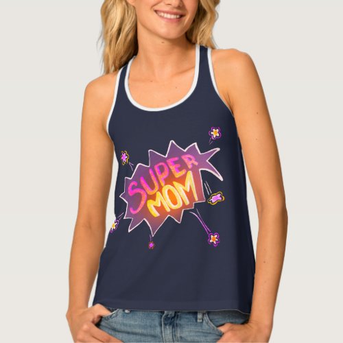 Super Mom Neon Comic Bubble Flower Mothers Day  Tank Top